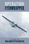 [Jock Miles WW2 Adventure, #1 05] • Operation Fishwrapper